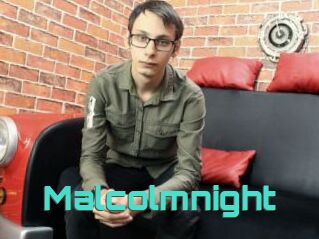 Malcolmnight
