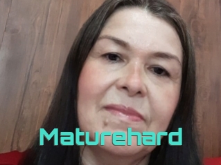 Maturehard