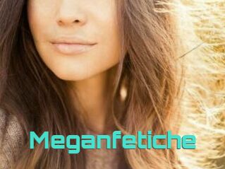 Meganfetiche