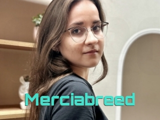 Merciabreed