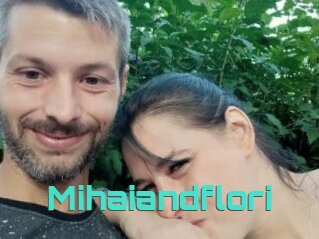 Mihaiandflori