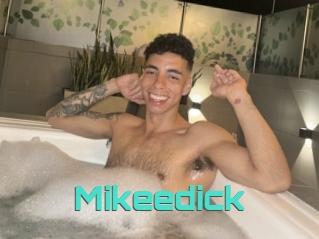 Mikeedick