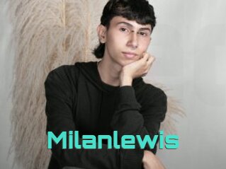 Milanlewis