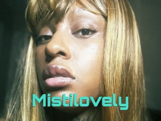 Mistilovely