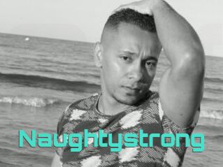 Naughtystrong