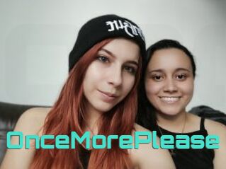 OnceMorePlease