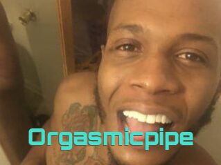 Orgasmicpipe