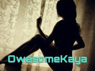 OwesomeKaya