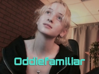 Oddiefamiliar
