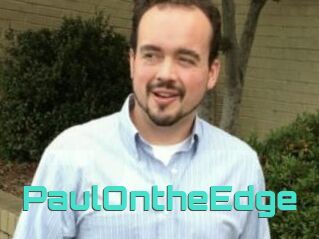 PaulOntheEdge