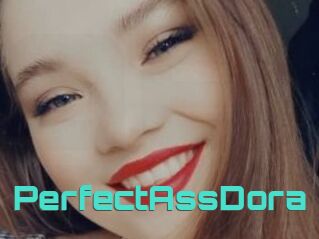 PerfectAssDora