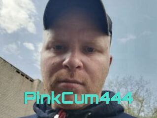 PinkCum444