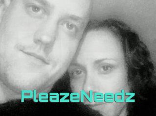 PleazeNeedz