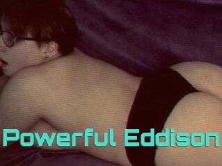 Powerful_Eddison