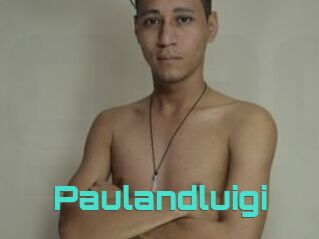 Paulandluigi