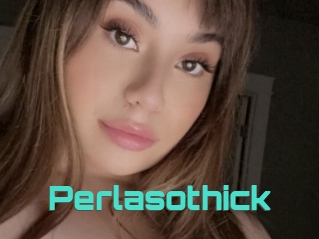 Perlasothick