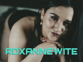 ROXANNEWITE