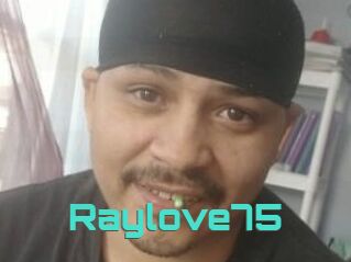 Raylove75