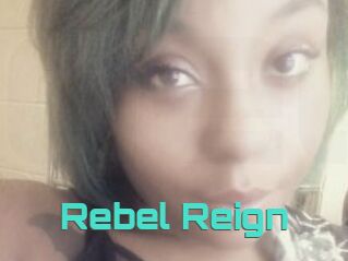 Rebel_Reign