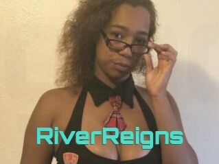 RiverReigns