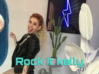 Rock_it_kelly