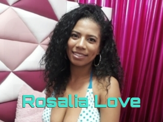 Rosalia_Love