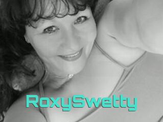 RoxySwetty