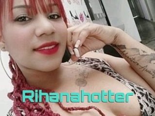 Rihanahotter