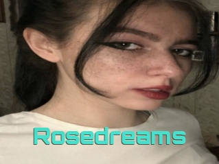 Rosedreams