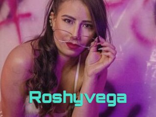 Roshyvega