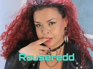 Rouseredd