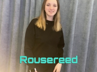 Rousereed