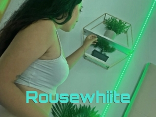 Rousewhiite