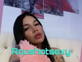 Roushotsexy
