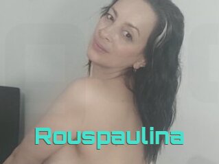 Rouspaulina