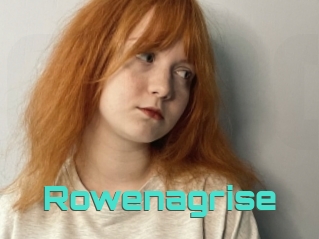 Rowenagrise