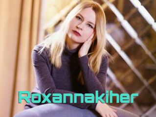 Roxannakiher