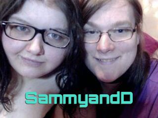 SammyandD
