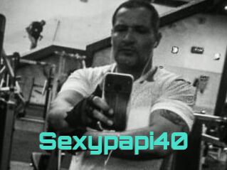 Sexypapi40