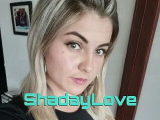 ShadayLove