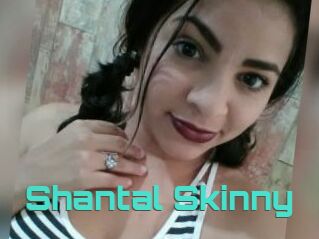 Shantal_Skinny