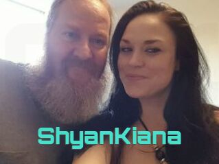ShyanKiana