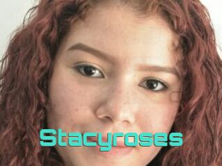 Stacyroses