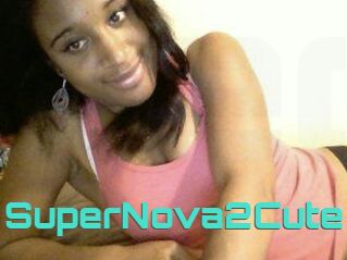 SuperNova2Cute