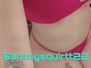 Sammysquirtt22