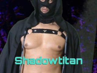 Shadowtitan