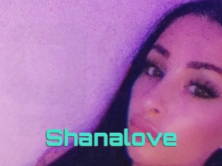 Shanalove