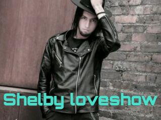 Shelby_loveshow