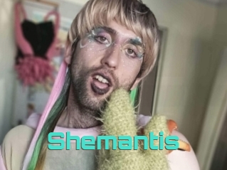 Shemantis