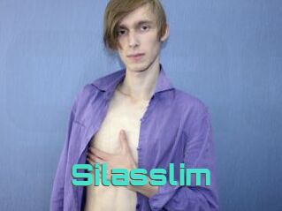 Silasslim